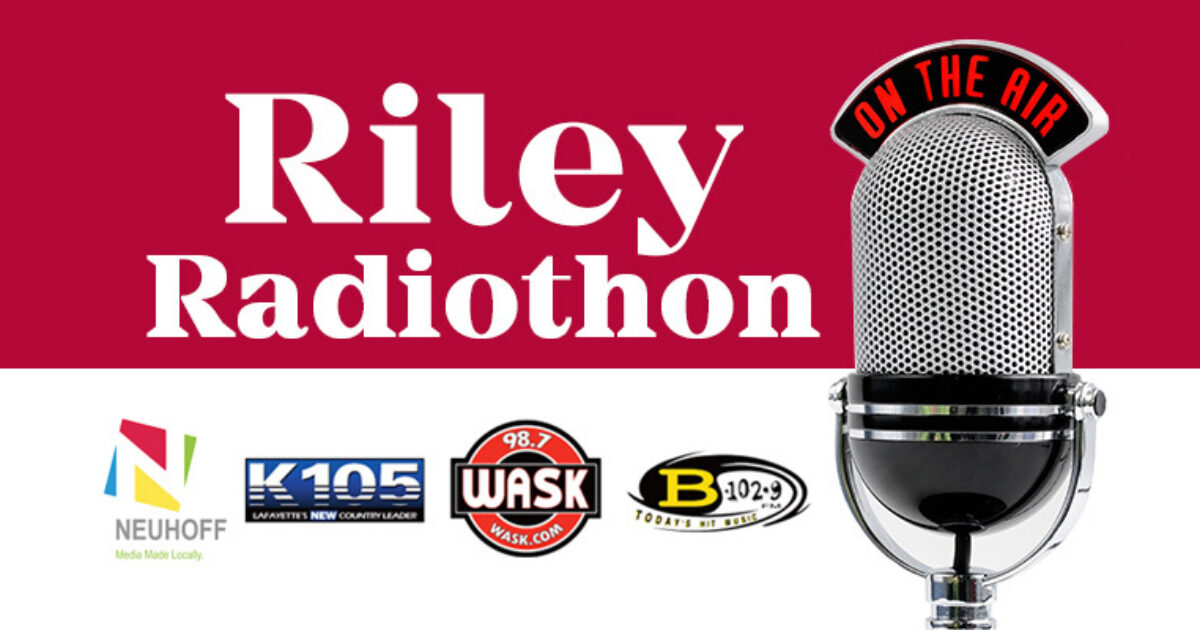 Neuhoff Radiothon | Riley Children's Foundation